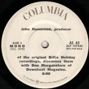 John Hammond - John Hammond, Producer Of The Original Billie Holiday Recordings, Discusses Them With Dan Morgenste