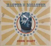 CD - John Hiatt - Master Of Disaster