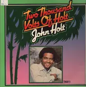 LP - John Holt - Two Thousand Volts Of Holt