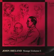 John Ireland - Songs - Volume One