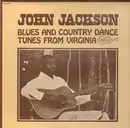 LP - John Jackson - Blues And Country Dance Tunes From Virginia