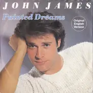 John James - Painted Dreams