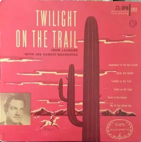 John Laurenz - Twilight On The Trail
