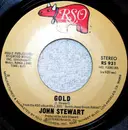 7inch Vinyl Single - John Stewart - Gold