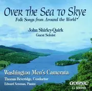 CD - John Shirley-Quirk - Over The Sea To Skye - Folk Songs From Around The World