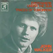 John Walker - Everywhere Under The Sun