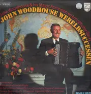 John Woodhouse - Wereldsuccessen