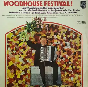 John Woodhouse - Woodhouse Festival!