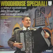 LP - John Woodhouse - Woodhouse Speciaal!