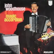 LP - John Woodhouse - John Woodhouse & His Magic Accordion