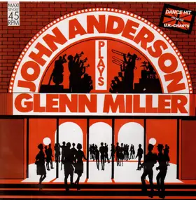 John Anderson Big Band - Plays Glenn Miller