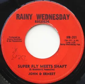John & Ernest - Super Fly Meets Shaft / Part Two