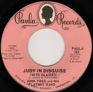 John Fred & His Playboy Band - Judy In Disguise (With Glasses) / When The Lights Go Out