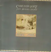 John Michael Talbot - Come to the Quiet
