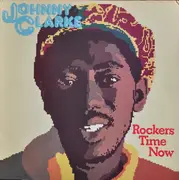 LP - Johnny Clarke - Rockers Time Now - Mono