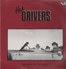 Johnny & The Drivers - This Must Be The Night