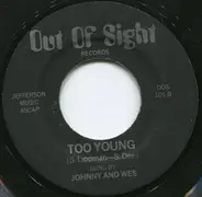 Johnny And Wes - Come Back To Me / Too Young