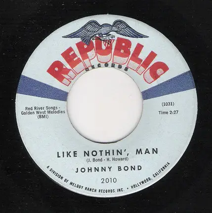 Johnny Bond - Side Car Cycle / Like Nothin', Man