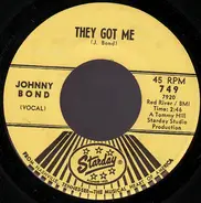 Johnny Bond - Silent Walls / They Got Me