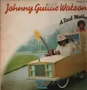 LP - Johnny Guitar Watson - A Real Mother For Ya - Insert