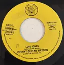 7inch Vinyl Single - Johnny Guitar Watson - Love Jones / Asante Sana - 26