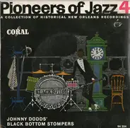 Johnny Dodds' Black Bottom Stompers - Pioneers Of Jazz 4