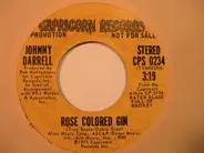 Johnny Darrell - Rose Colored Gin