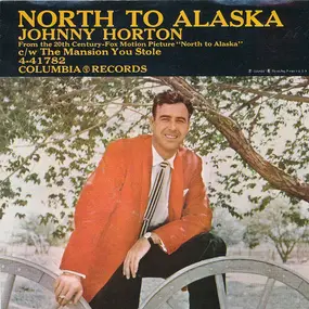 Johnny Horton - North To Alaska