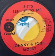 Johnny & Jonie Mosby - I'm Leaving It Up To You