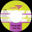 7inch Vinyl Single - Johnny Nash - Hold Me Tight / Cupid - 2nd Generation