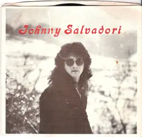 Johnny Salvadori - You're In My Heart / Confide In Me