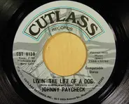 Johnny Paycheck - Billy Jack Washburn / Livin' The Life Of A Dog