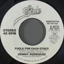 7inch Vinyl Single - Johnny Rodriguez - Fools For Each Other