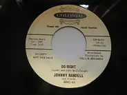 Johnny Randel And Friends - Do Right / Still In My Heart