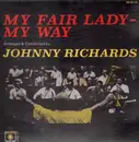 LP - Johnny Richards - My Fair Lady - My Way