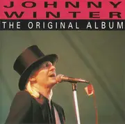 CD - Johnny Winter - The Original Album