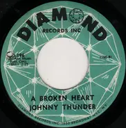 Johnny Thunder - My Prayer / A Broken Heart
