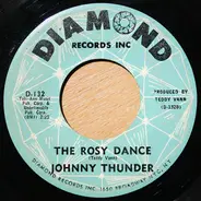 Johnny Thunder - Rock-A-Bye My Darling / The Rosy Dance