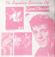 Johnny Meeks, Cliff Gallup, Jerry Merritt - The Legendary Guitarists Of Gene Vincent
