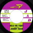 7inch Vinyl Single - Johnny Nash - Hold Me Tight / Cupid