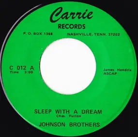 The Johnson Brothers - Sleep With A Dream