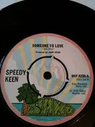 John 'Speedy' Keen - Someone To Love