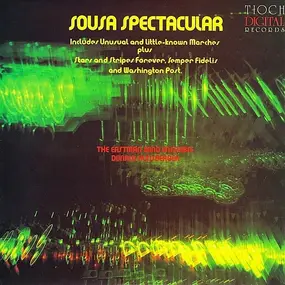 John Philip Sousa - Sousa Spectacular