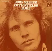 John Walker - Cottonfields