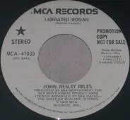 John Wesley Ryles - Liberated Woman