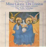 John Taverner - Missa Gloria Tibi Trinitas