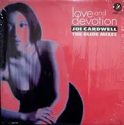 12inch Vinyl Single - Joi Cardwell - Love And Devotion (The Glide Mixes)