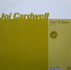 Joi Cardwell - Soul To Bare (The House Mixes) (Disk #2)