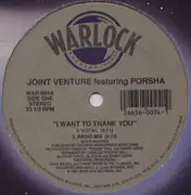 12inch Vinyl Single - Joint Venture Featuring Porsha - I Want To Thank You