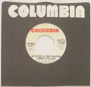 7inch Vinyl Single - Jo Jo Zep and the Falcons - Gimme Little Sign / I Will Return